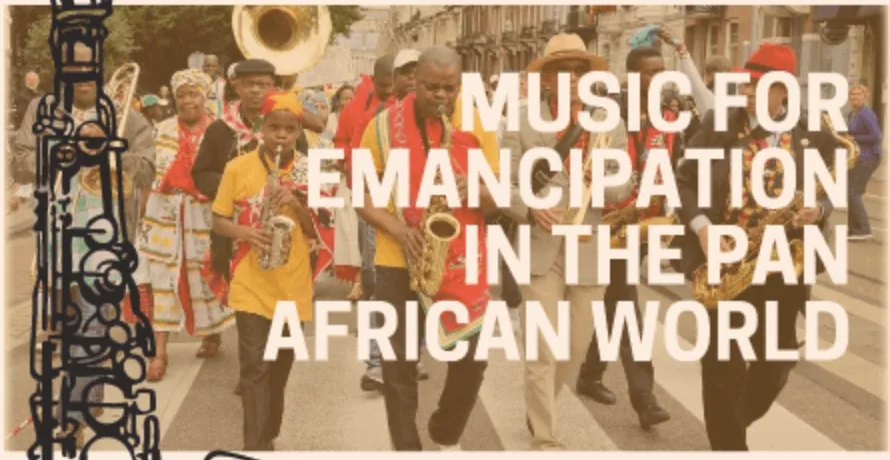 Music For Emancipation in the Pan-African World