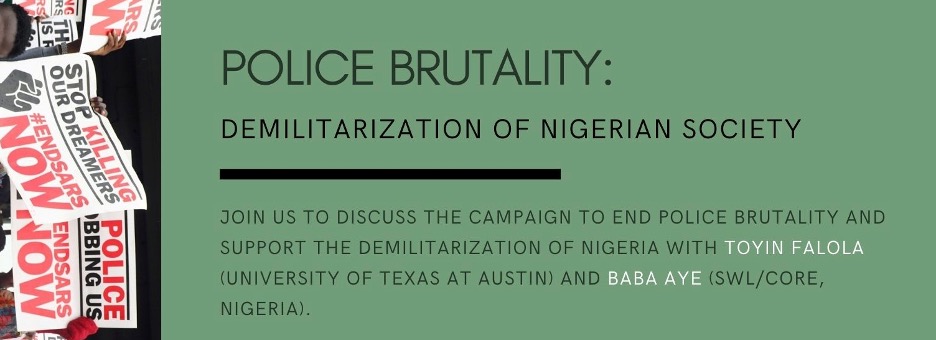 Police Brutality: Demilitarization of Nigerian Society